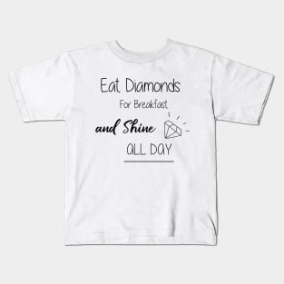 Eat Diamonds Kids T-Shirt